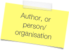 Author, or person/organisation